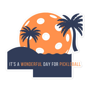 Wonderful Day for Pickleball Sticker