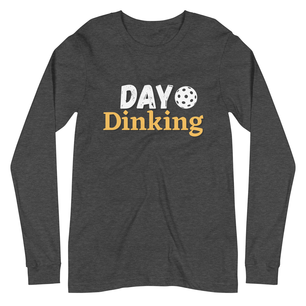 Day Dinking Long Sleeve Tee
