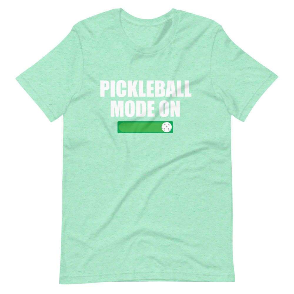 Pickleball Mode T-shirt